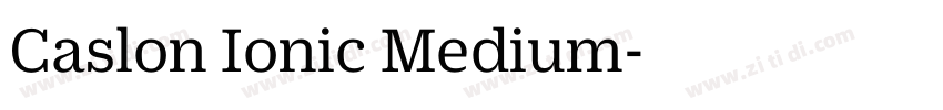 Caslon Ionic Medium字体转换